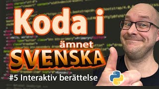 Koda i Svenska  5 Interaktiv berättelse [upl. by Colburn70]