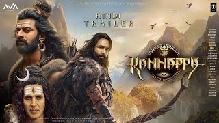 KANNAPPA  Hindi Trailer  Vishnu Manchu  Prabhas  Akshay Kumar  Mohanlal  Mukesh Kumar Singh [upl. by Mira]