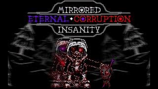 Mirrored Insanity  ETERNAL CORRUPTION FULL OST [upl. by Enimisaj]