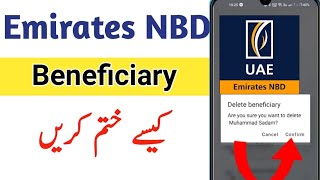 how to delete Beneficiary from emirates nbd bank account  nbd Beneficiary kaise delete kare [upl. by Acinomed]