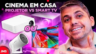 Projetor ou Smart TV Transformando sua casa em um Cinema [upl. by Mumford]