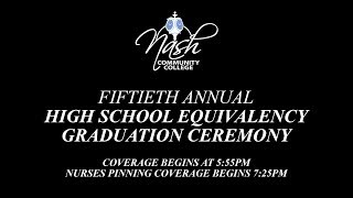 Nash Community College 50th Annual High School Equivalency Graduation Ceremony 2018 [upl. by Lavery]