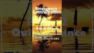 Emergency Contraception The Timing Rule You Can’t Afford to Miss for PLAB 2 PLAB 2 Quick Glance [upl. by Ha853]