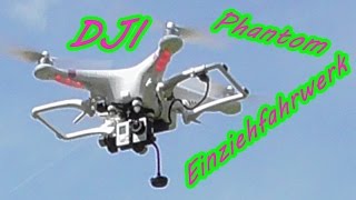 DJI Phantom Elektrisches Einziehfahrwerk [upl. by Assiron]