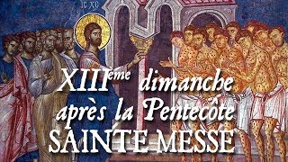 Messe du XIIIème dimanche après la Pentecôte  RESPICE DOMINE [upl. by Sinylg]