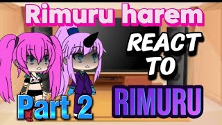 rimuru harem react to rimuru tempest part 2 gacha reaction rimuru Rimurutempest tempest gacha [upl. by Leiser398]