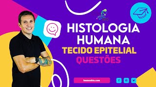 Histologia Humana  Tecido Epitelial  Questões [upl. by Jeraldine]