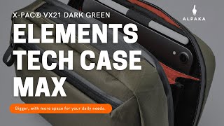 ALPAKA ELements Tech Case Max Dark Green [upl. by Oby]