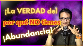 Razones Por Las Que No Logras Atraer Abundancia [upl. by Irak649]