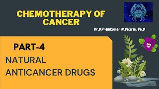 Natural Anticancer DrugsChemotherapy of CancerPart4 [upl. by Margot]