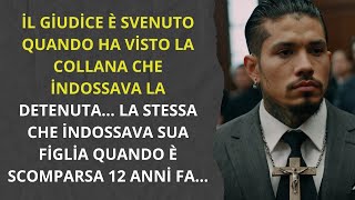 IL GIUDICE È SVENUTO VEDENDO LA COLLANA CHE IL DETENUTO INDOSSAVA [upl. by Seton]