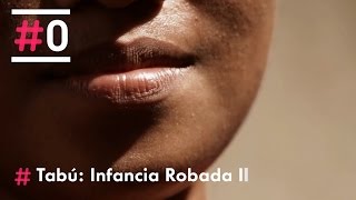 Tabú de Jon Sistiaga Infancia Robada  Perversión Parte 24 [upl. by Ttocs455]