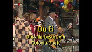 Du Ei  Das Beste vom Colonia Duett [upl. by Terry597]