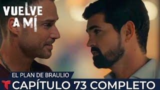 VUELVE A MÍ Capítulo 73 Completo Telemundo [upl. by Jillie]