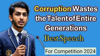 Speech on Corruption Wastes the Talent of Entire Generations  Motivational Speech [upl. by Rendrag]