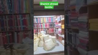 Shamim ahmad textile shirting suiting kuta pajama wholesale bazaofkurta [upl. by Anivid835]