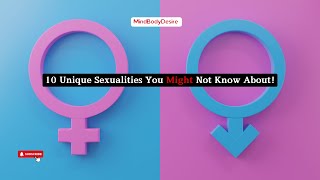 quot10 Sexualities You Should Know About  Understanding Diverse Identitiesquot [upl. by Llehcal331]