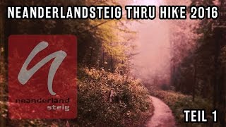 Neanderlandsteig  240 km Wandern in 10 Tagen Teil 1 von 10  Thru Hike 2016 [upl. by Maxantia]