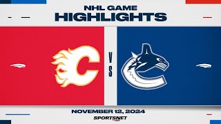 NHL Highlights  Flames vs Canucks  November 12 2024 [upl. by Mckenna307]