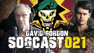 SOGCast 021 David Gordon A BackBreaking SOG Mission [upl. by Oned]