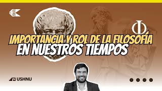 La importancia y rol de la filosofía en nuestros tiempos  Filosofia peruana [upl. by Noseyt]