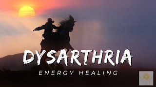 Dysarthria Energy Healing  Healing at Hand [upl. by Ahsuat]