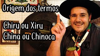 Por que o gaúcho fala Chiru Xiru China Chinoca Linha Campeira 87 [upl. by Illek]