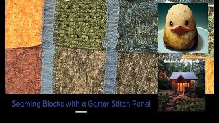 Seaming Blocks with a Garter Stitch Panel Insert Tips for CROCHET OR KNIT blanket construction [upl. by Rivers]