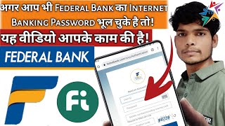 Federal Bank internet banking password reset kaise kare Fi bank internet banking password forgot [upl. by Wightman]