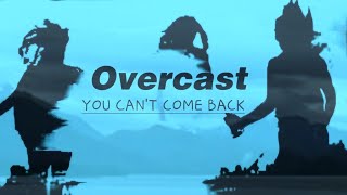 Overcast You cant come back Remastered 25th Anniversary [upl. by Alpheus595]