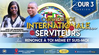 3e JOUR  SESSION 1  CONFERENCE INTERNATIONALE DES SERVITEURS DE DIEU  07112024 [upl. by Notgnilliw136]