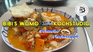 Bibi‘s WoMoKochstudio „Schnelle Fischsuppe“ [upl. by Noiek698]