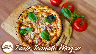 Tarte Tomates Mozzarella Recette Facile et Rapide [upl. by Decamp]