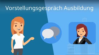 Vorstellungsgespräch Ausbildung  die besten Tipps zur Vorbereitung [upl. by Ashti]