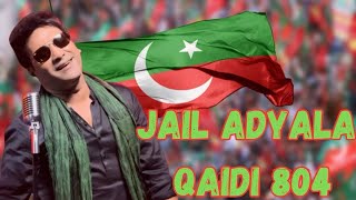 Jail Adyala  Nak da Koka 2 murshaid  Malko PTI New Song  Qaidi 804 song [upl. by Laenaj]