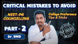 SMART TIPS FOR NEET PG COUNSELLING  PART 2  How to PRIORITIZE COLLEGES  By Dr RMD [upl. by Asit]