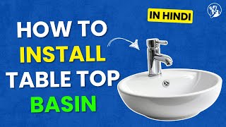 How To Insatll Table Top Wash Basin with Bottel Trap  table top wash basin installation and Fitting [upl. by Wisnicki]