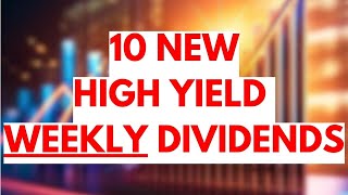 These 10 New Dividend ETFs Will Pay WEEKLY [upl. by Adnilemre]