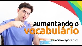 3 exercícios simples para aumentar MUITO o seu vocabulário em inglês  Mairo Vergara [upl. by Deerc]