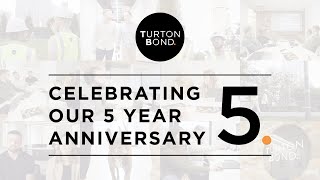 Turton Bond  Celebrating Our 5 Year Anniversary [upl. by Kamin]