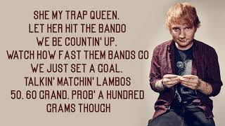 Ed Sheeran  Trap Queen Lyrics [upl. by Elvin]