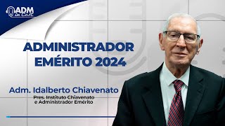 Administrador Emérito 2024 [upl. by Adnicaj]