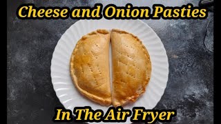 Cheese amp Onion pasties in the Air Fryer [upl. by Yrrek]