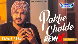 Pakhe Challde Remix Jass Bajwa Remix Dhol by Dj Fly Music Desi Crew Latest Punjabi Song 2023 [upl. by Etnor]