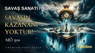 Savaşın Kazananı Yoktur  Savaş Sanatı  Anahtar Sesli Kitap [upl. by Rockel388]