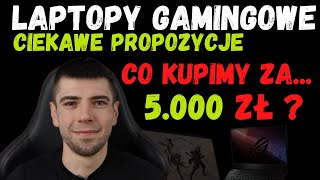 Najlepszy laptop gamingowy za 5000zł  TOP  Ciekawe i wydajne propozycje  ListopadGrudzień 2022 [upl. by Nnaira24]