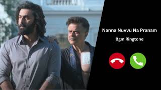 Nanna Nuvvu Na Pranam Bgm Ringtone Download  Animal  Download link 👇 [upl. by Lonergan]