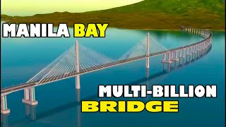 MANILA BAY 32KM BRIDGE  BATAANCAVITE INTERLINK BRIDGE UPDATE [upl. by Giarc]