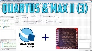 Quartus Prime Lite amp CPLD MAX II Creación de esquemáticos 1 [upl. by Aicittel154]