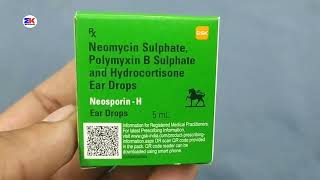 Neosporin H Ear Drops  Neosporin Sulphate Polymyxin B Sulphate and Hydrocortisone Ear Drops Uses [upl. by Romain]